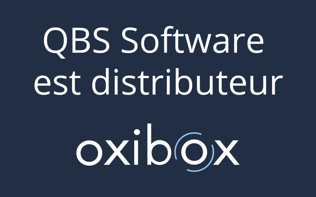 QBS Software annonce son partenariat avec Oxibox